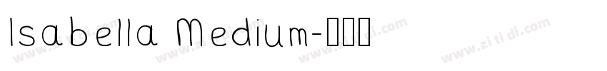 Isabella Medium字体转换
